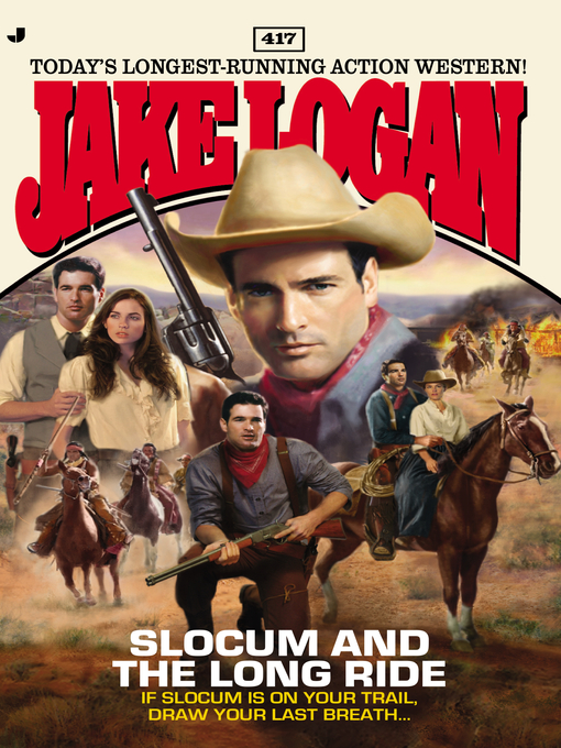 Title details for Slocum and the Long Ride by Jake Logan - Available